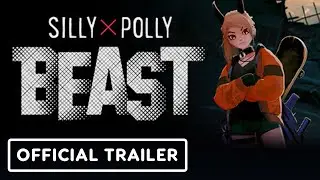 Silly Polly Beast - Official Release Date Trailer