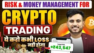 Risk & Money Management for Crypto Trading | Best Risk And money management for Bitcoin Trading.