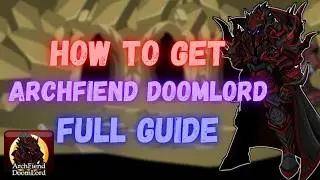 Руководство по экипировке AQW ArchFiend DoomLord #59 (35% всех тегов)