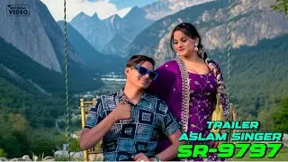 TRAILER ASLAM SINGER SR 9797 || NEW LATEST MEWATI SONG || ASLAM SINGER ZAMIDAR || DIGITAL MEWAT