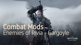 The Witcher 3 Mods - Enemies of Rivia - Gargoyle fight