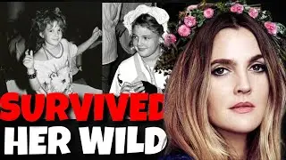 How Drew Barrymore Survived Her Wild, Dangerous Childhood