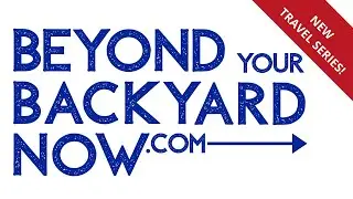 New Travel Show - PROMO - Beyond Your Backyard NOW!