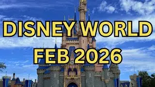 Disney World in February 2026: Closures, Festivals, Fireworks & What to Expect #disneyworld
