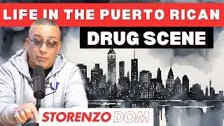 Puerto Rican Drug Trade Confessions | Storenzo Dom Speaks Out