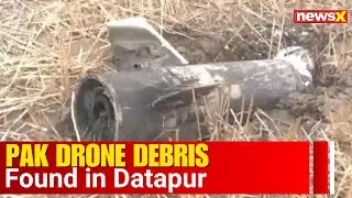 Pak Drone Debris Found in Datapur Village | Investigation Underway