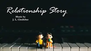 Relationship Story - J. L. Clodfelter