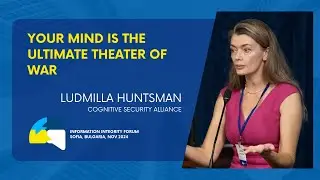 Achieving Information Integrity Through Cognitive Security | Ludmilla Huntsman at SIIF 2024