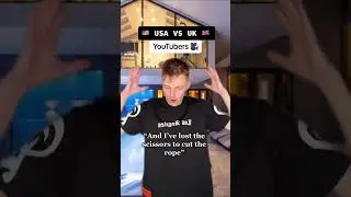 AMERICAN VS UK YOUTUBERS