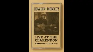 Monkey Hangin' Blues pt 2 - Howlin' Monkey