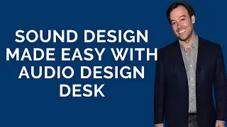 Sound Design Made Simple How ADD Empowers Filmmakers w/ Gabe