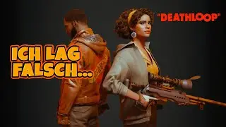 DEATHLOOP - Viel zu kompliziert... oder?