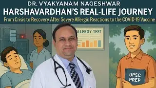 Life-Threatening Allergy After COVID-19 Vaccination: How Harshavardhan Recovered with Immunotherapy