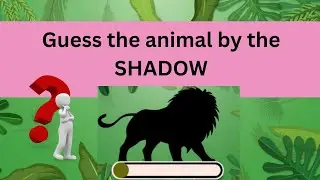 Guess the Animal by Shadow | Fun Animal Quiz for Kids | Educational Game for Children & Teachers