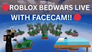 🔴 ROBLOX BEDWARS LIVE WITH FACECAM AND NEW GREEN SCREEN!! 🔴