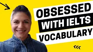 You'll be Obsessed with this Band 9 IELTS Vocabulary - IELTS Energy Podcast 1258