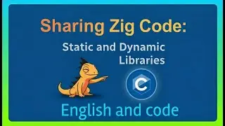 Sharing Zig Code: Using Static & Dynamic Libraries in Zig and C