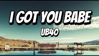 UB40 - I Got You Babe (Official Lyrics Video) | Reggae Classic