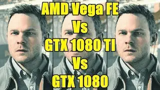 Quantum Break DX12 AMD Vega Frontier Edition Vs GTX 1080 TI Vs GTX 1080 Frame Rate Comparison