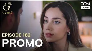 Ain Ishq | One love | Episode 162 Promo | Tomorrow at 8PM | UD2O