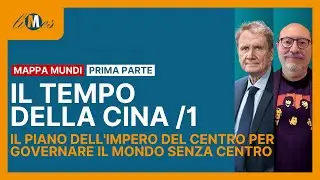 Il tempo della Cina /1a parte - Il piano dell'Impero del Centro per governare il mondo senza centro