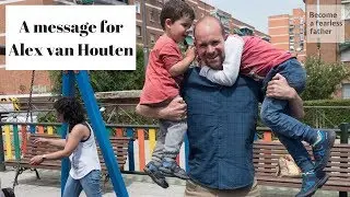 A message for Alex van Houten