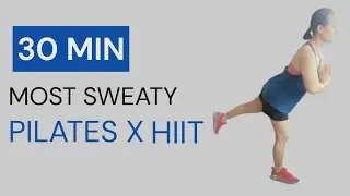 30 MIN STANDING FULL BODY PILATES X HIIT Workout I Fat Burning I No Repeat I Super Sweaty