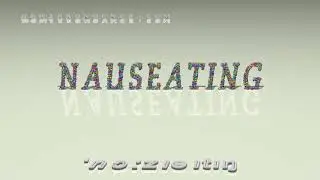 nauseating - pronunciation in British English (three voices / accents)