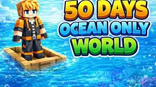 50 days ocean only world #minecraft #50subscriber