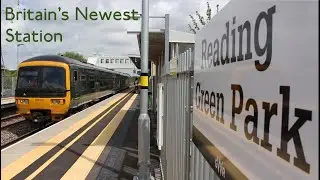 Reading Green Park - Britain's Newest Railway Station