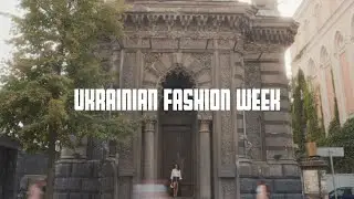 Ukrainian Fashion Week SS25 Edition Video