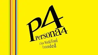 A New World Fool - Persona 4 OST [Extended]