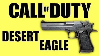 DESERT EAGLE - Call of Duty Evolution