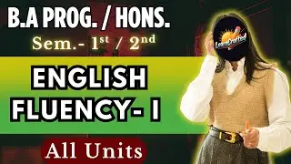 English fluency -1 | B.A Prog. / Hons. Semester 1/2 Important Question with Answer  | DU SOL NCWEB