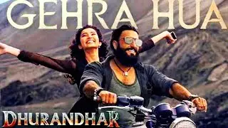 GEHRA HUA  Song | (From DHURANDHAR) | by #Arijit Singh | #Irshad Kamil | #Armaan Khan |