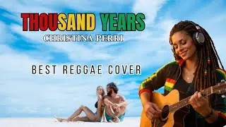A THOUSAND YEARS | Reggae Cover &ndash; Christina Perri (Acoustic version)❤️🌴