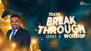BREAKTHROUGH WORSHIP | Day - 3 | Ps. Tenny Jinans John | Rev. Elsie Daniel | Ps. Daniel #zftchurch