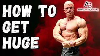 How to Get Huge Like a Pro Bodybuilder