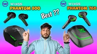 Wings Phantom 800 vs Wings Phantom 760 Which is Best ?? 🔥 best gaming Tws under 999/- ??