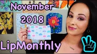 Ноябрь 2018 LipMonthly... Пока, прощай...