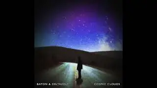 Baton/Deltavolt - Cosmic Clouds