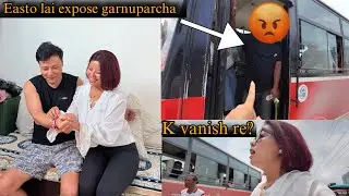 JHAGADA PARYO MERO😡HE MUST SAY SORRY & REALIZE HIS MISTAKE! RAKSHYABANDHAN TO KENNY DADA❤️