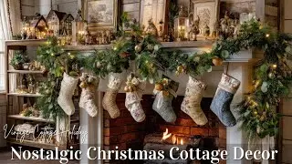 Cottagecore Christmas Decor 2025 | Vintage Holiday Decorating Tips for a Cozy, Nostalgic Home