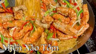 Miến Xào Tôm - Cách Xào Miến Tôm Tách Rời Đơn Giản Ăn Là Ghiền  - Stir Fried Shrimps With Noodle.