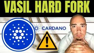 CARDANO VASIL HARD FORK EXPLAINED! (CARDANO ADA NEWS)