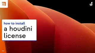 How to Install Your Houdini License &ndash; Fast & Easy Tutorial