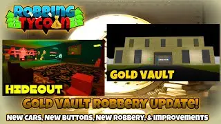 ROBLOX ROBBING TYCOON GOLD VAULT UPDATE!!! 🪙