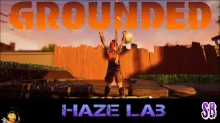 Haze Lab Exploration in Grounded Update 10.0