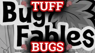 Bug Fables - TUFFBUGS - Day 5 (Chapter 6+Mini Boss Rush EX)