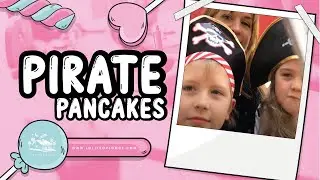 Pirate Pancakes - A tasty activity for little pirates